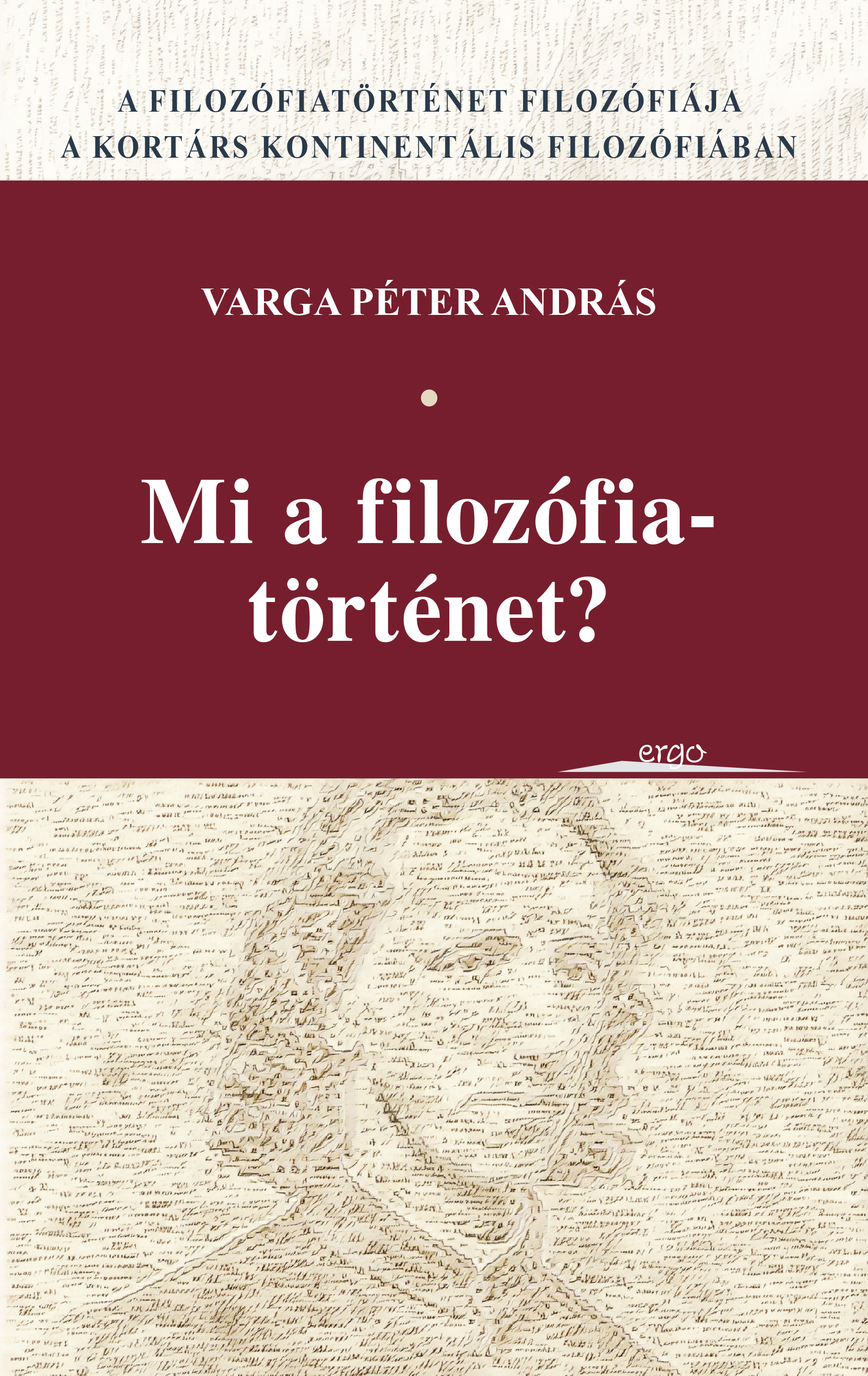 Mi a filozófiatörténet borító Varga Péter András