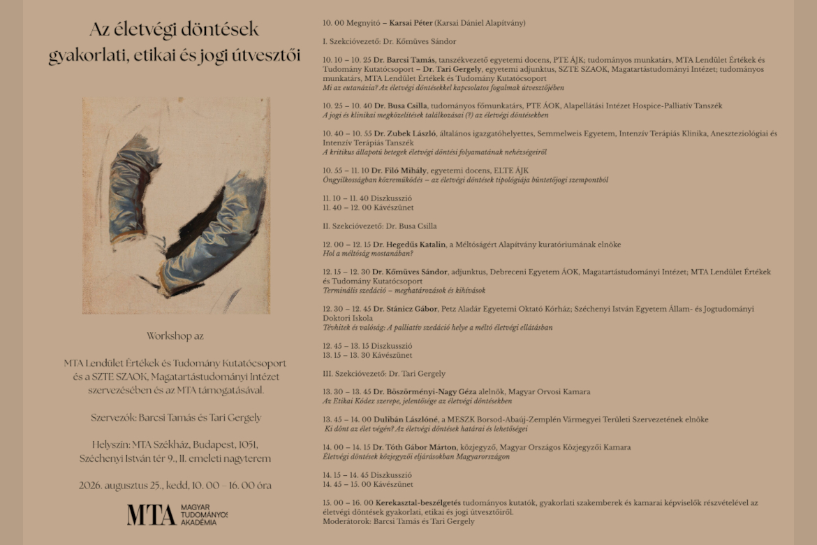 Az életvégi döntések gyakorlati, etikai és jogi útvesztői - workshop és konferencia
